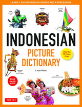 Indonesian Picture Dictionary by Liinda Hibbs. Learn 1500 indonesian words and expssions. Free online audio. Tuttle Publishing