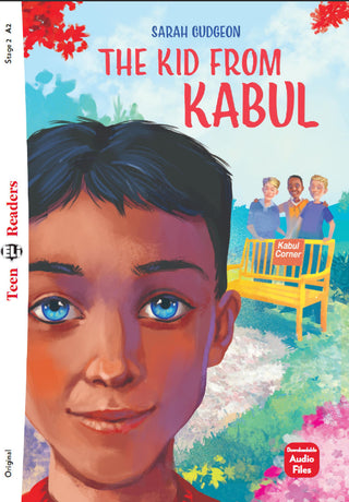 <strong>The Kid from Kabul</strong> by Sarah Gudgeon. Aarash has to leave his home city of Kabul in Afghanistan and move to England 