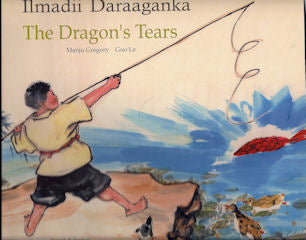 The Dragon's Tears - Bilingual Somali Edition | Foreign Language and ESL Books and Games