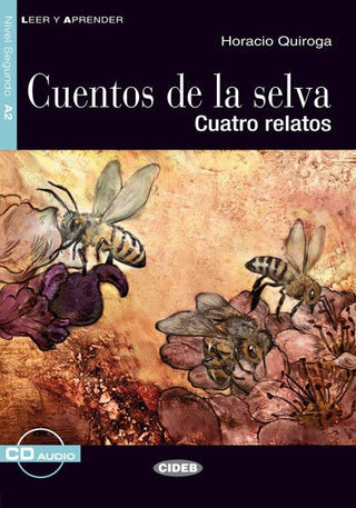 A2 - Cuentos de la selva - Cuatro Relatos | Foreign Language and ESL Books and Games