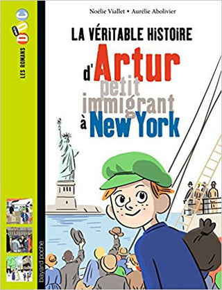 La Véritable Histoire d'Arthur Petit Immigrant New York | Foreign Language and ESL Books and Games