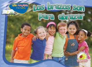 A Kindergarten - Los Brazos Son Para Abrazar (Arms Are For Hugging) | Foreign Language and ESL Books and Games