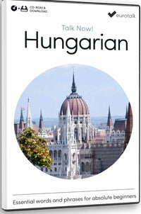 Talk Now Hungarian - Essential words and phrases for absolute beginners
