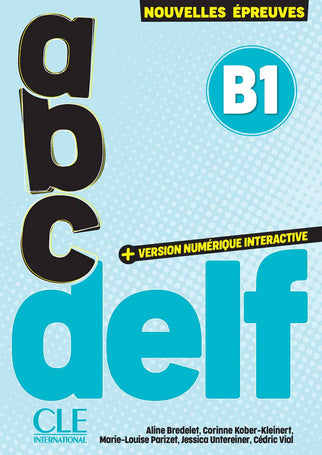 ABC DELF - Niveau B1 - 3ème édition