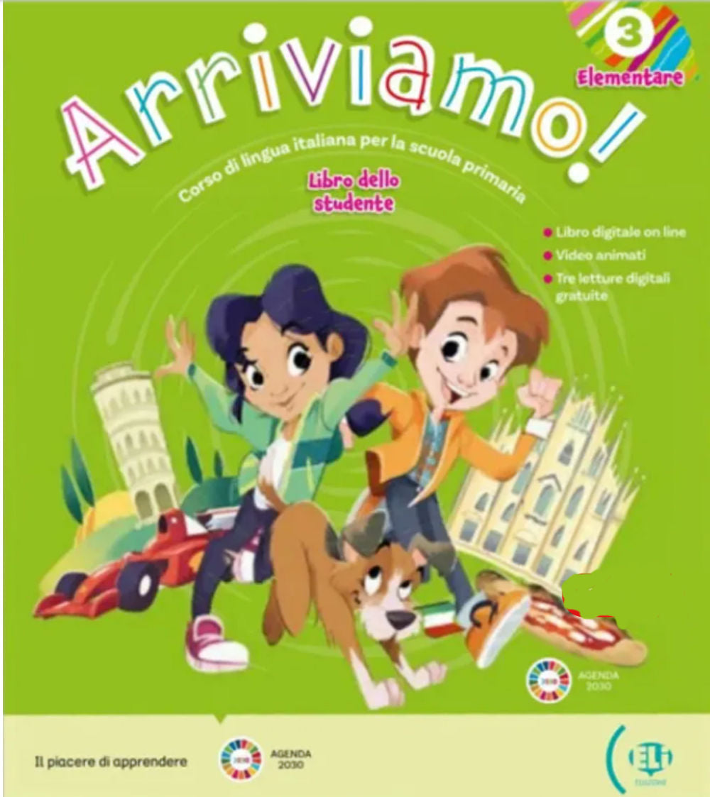 Arriviamo 3 libro della studente - Corso di lingua italiana per la scuola primaria