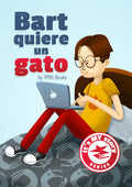 Bart quiere un gato by Señor Jordan and Michael Croxon. TPRS Books - It's my story series