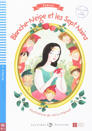 Blanche-Neige et les Sept Nains - Adaptation et activités de Lisa Suett. Niveau 3 - A1.1 - 300 headwords.