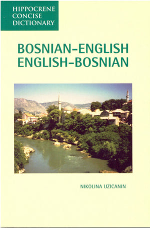 Bosnian-English English-Bosnian Concise Dictionary