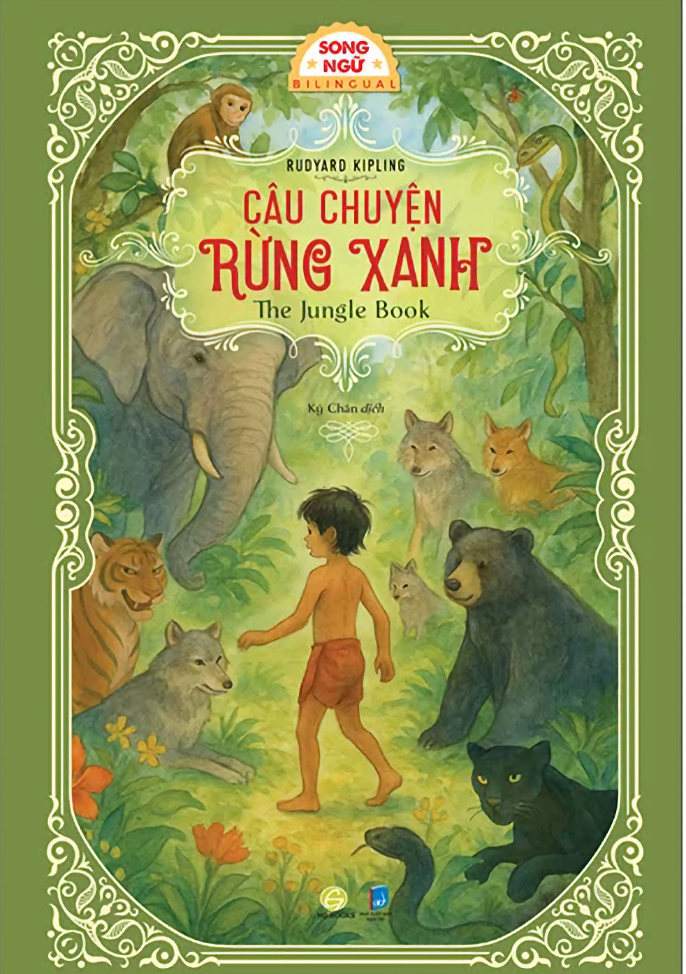 Câu Chuyện Rừng Xanh - The Jungle Book Bilingual Vietnamese edition by Rudyard Kipling. Images on the font cover include Mowgli the boy, Baloo the Bear, and other animals.