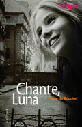 Chante Luna by Paule de Bouchet - Gallimard