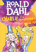 Charlie et la chocolaterie by roald dahl and illustrated by quentin blake - Folio Junior.