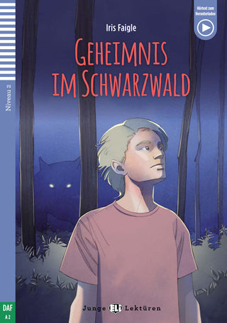 Geheimnis im Schwarzwald by Iris Faigle. Level 2 - A2 - 800 headwords.  Jürgen lebt in Berlin