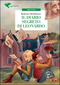 Il diario segreto di leonardo by roberto melchiorre