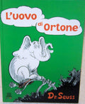 L'uovo di ortone Italian edition Horton's egg by dr seuss