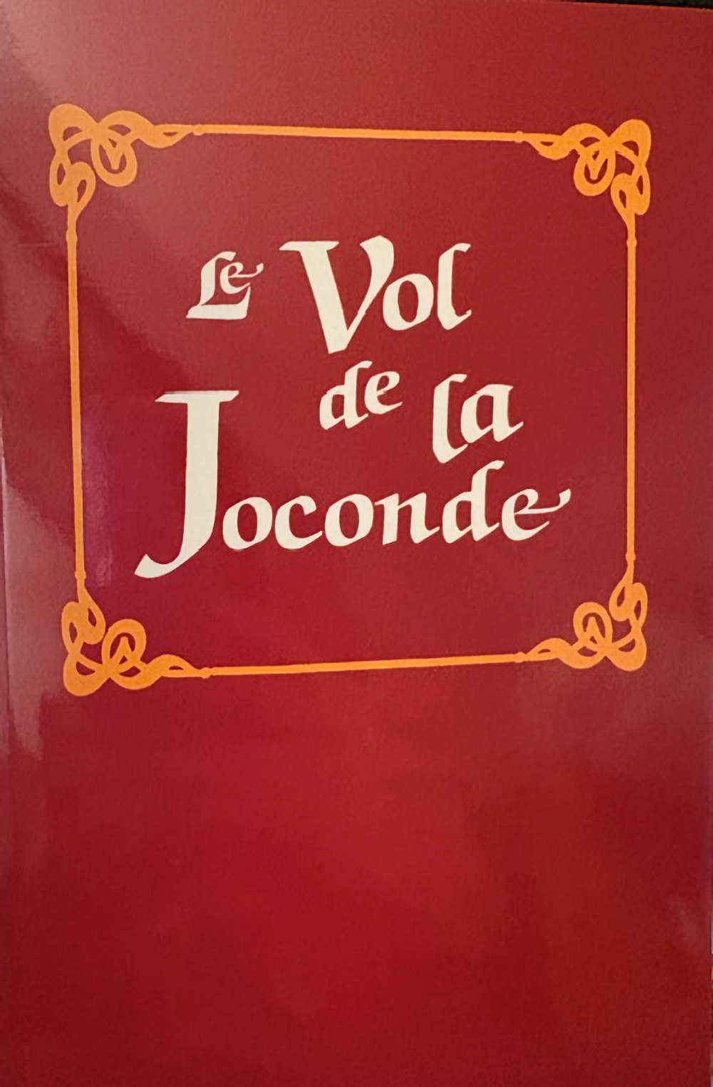 Le Vol de la Joconde by huguette zahler