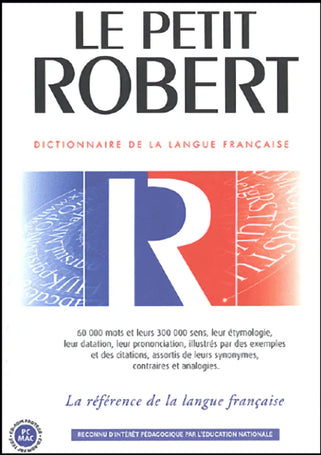 Petit Robert dictionnaire de la langue française