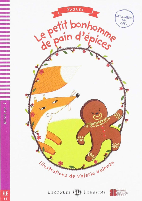 Le Petit Bonhomme de Pain d’épices - Adaptation et activités de Lisa Suett. Niveau 2 - A1 - 200 mots.
