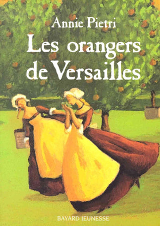 Orangers de Versailles, Les