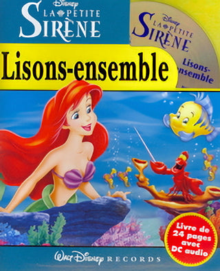 Lisons-ensemble La Petite Sirène - 24 page booklet and audio cd.  Les aventures classiques de Disney.
