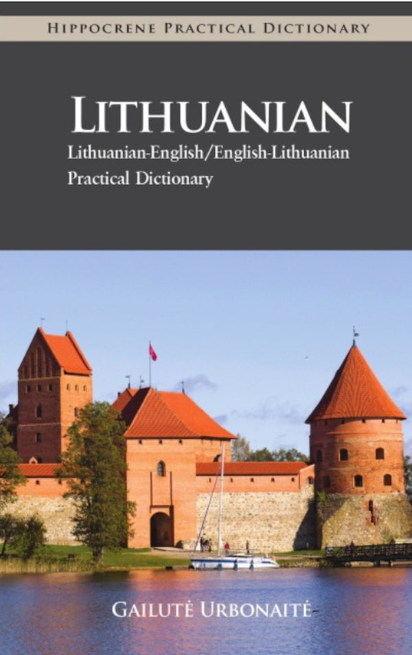 Lithuanian-English and English Lithuanian Practical Dictionary