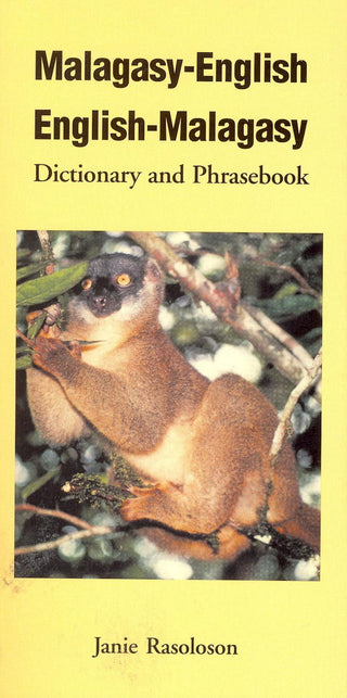 Malagasy-English and English-Malagasy Dictionary & Phrasebook