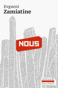 Nous by Evgueni Zamiatine from Gallimard