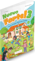 Nuovo Forte 3 - corso di lingua italiana per bambini from Edilingua. A1.2
