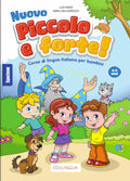 Nuovo Piccolo e forte A by Lucia Maddii - corso di lingua italiana per bambini from Edilingua