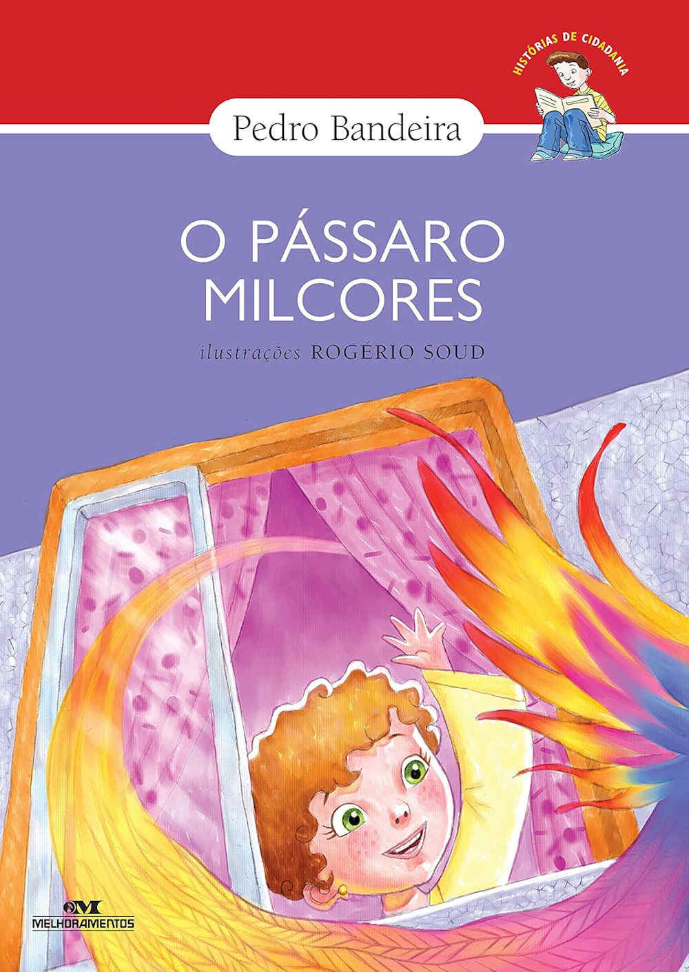 O pássaro milcores by Pedro Bandeira