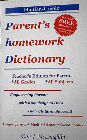 Parent's Homework Dictionary - Haitian-Creole Bilingual Edition