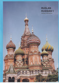 Ruslan 1 Student Workbook for level 1 Russian by John Langran.