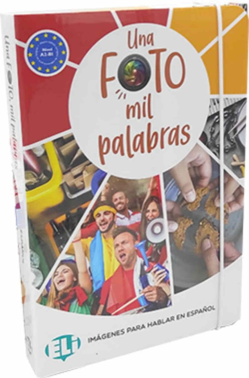 Una foto mil palabras - imágenes para hablar en español - A2-B1