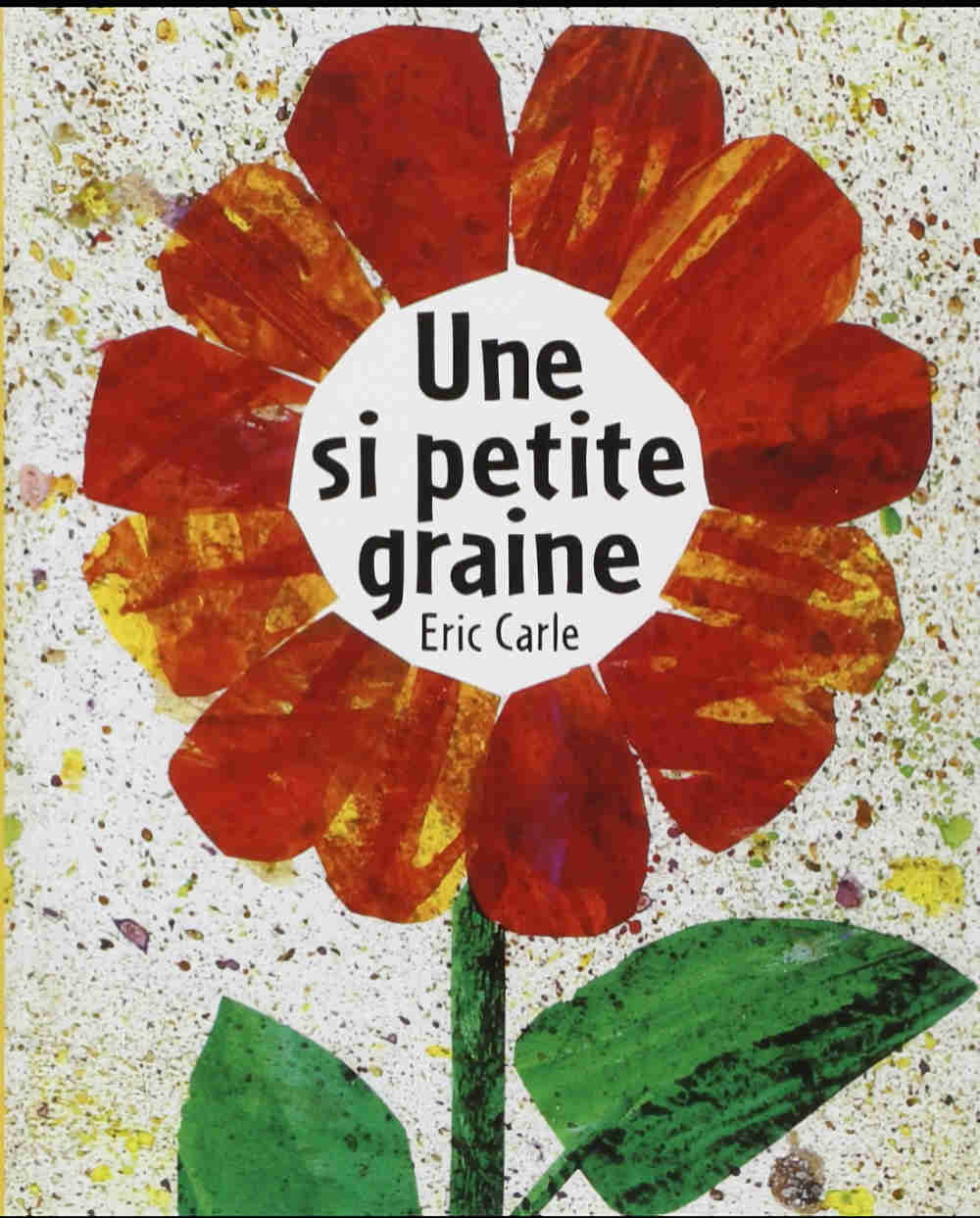 Une-si-petite-graine-eric-carle-french-edition