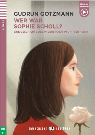 Level 3 - Wer war Sophie Scholl?