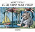 Wo die wilden kerle wohnen by maurice sendak - from diogenes
