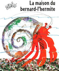 la-maison-du-bernard-l-hermitte-Eric-Carle-French-edition