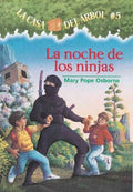 la noche de las ninjas - la casa del árbol #5 by mary pope osborne