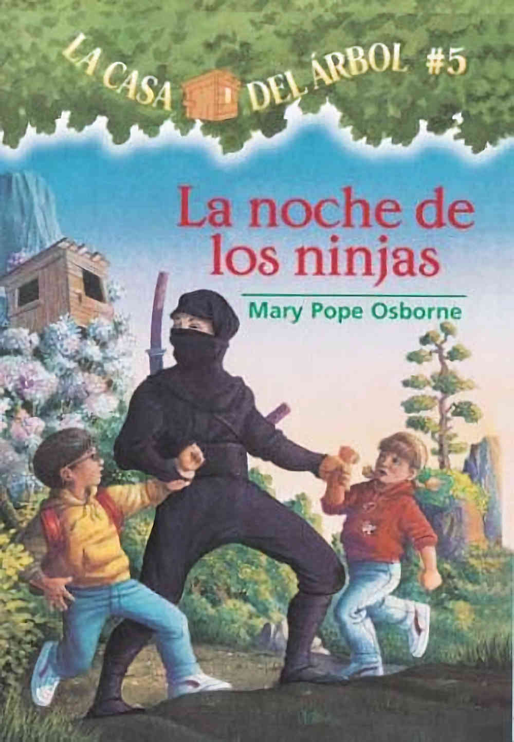 la noche de las ninjas - la casa del árbol #5 by mary pope osborne