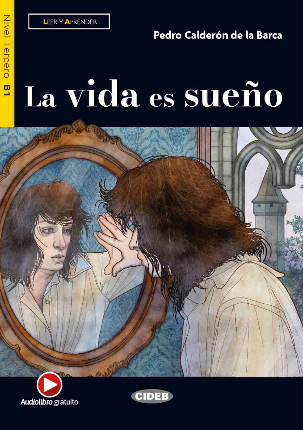 B1 - La vida es sueño