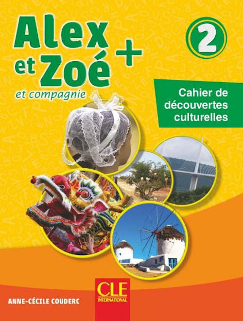 Alex et Zoé 2 - Cahier de découvertes culturelles 3rd Edition | Foreign Language and ESL Books and Games