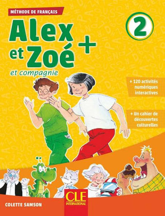Alex et Zoé 2 Livre de l'élève + CD 3rd Edition