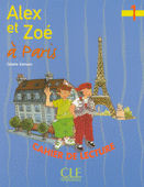 Alex et Zoé 1 - Livret de lecture - Alex et Zoé à Paris | Foreign Language and ESL Books and Games