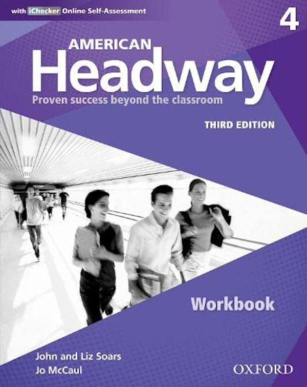 American Headway Level 4 Workbook - The workbook provides extra grammatical, lexical and functional practice