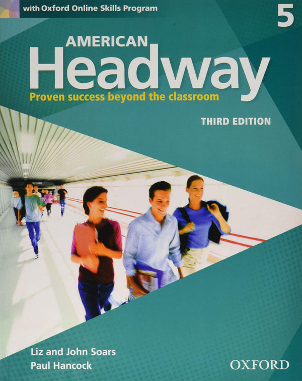 American Headway Third Edition: Level 5 Student Book with Online Skills Practice Pack