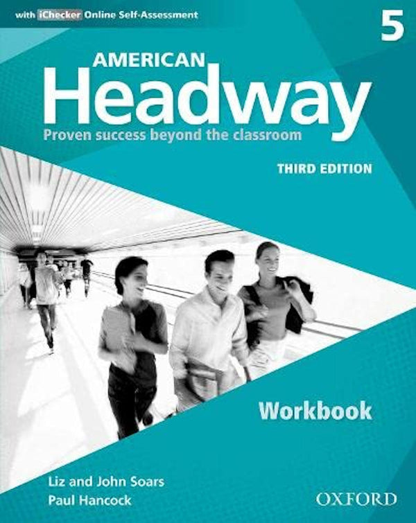 American Headway Level 5 Workbook - The workbook provides extra grammatical, lexical and functional practice