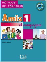 Amis et Compagnie 1 Livre de l'élève | Foreign Language and ESL Books and Games