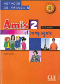 Amis et Compagnie 2 Triple CD audio collectif | Foreign Language and ESL Books and Games