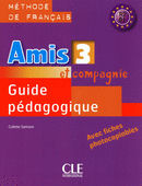 Amis et Compagnie 3 Guide pédagogique | Foreign Language and ESL Books and Games
