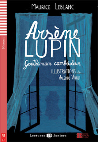 Arsène Lupin Gentleman Cambrioleur. 600 words. Adaptation, dossiers et activités de Dominique Guillemant. Illustrations de Valerio Vidali.