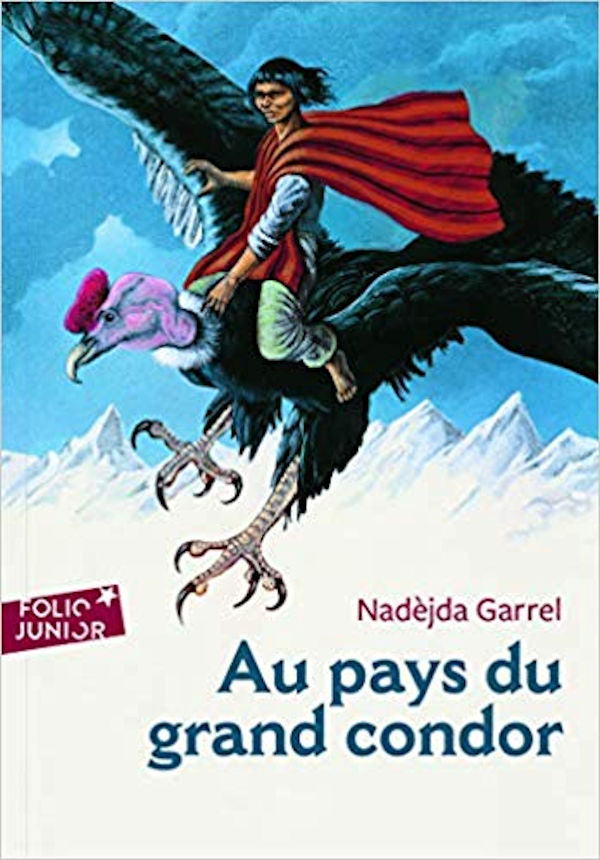 Au Pays du Grand Condor | Foreign Language and ESL Books and Games